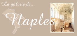 La galerie de Naples